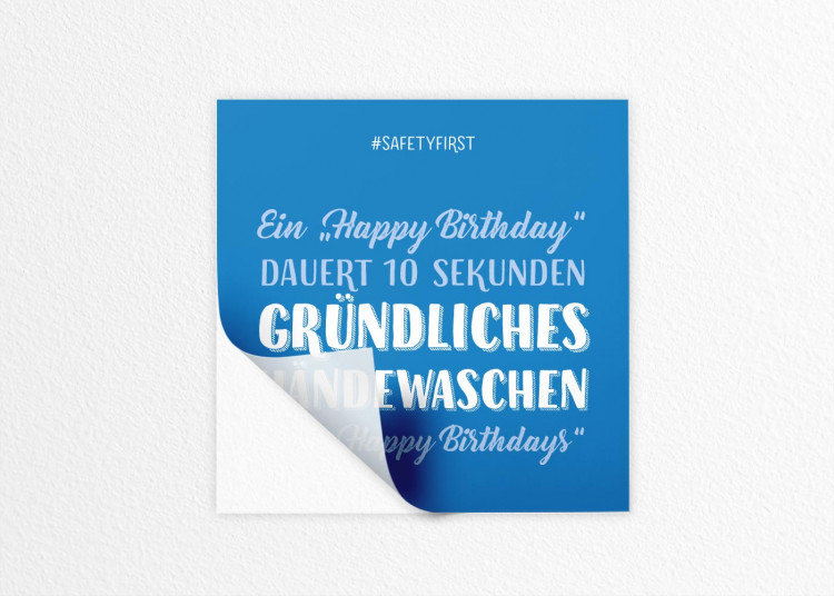 Adesivo 15 x 15 cm | Typo »Ein Happy Birthday dauert 10 Sekunden. Gründliches Händewaschen 2 Happybirthdays!«